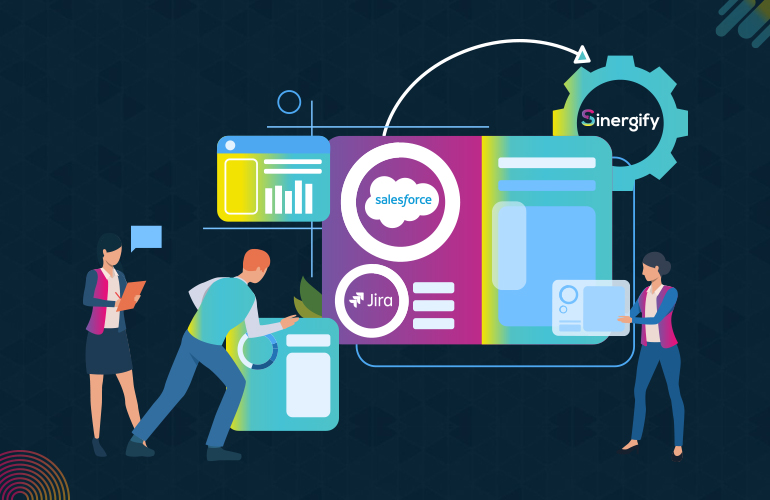 Migrating Your Existing Salesforce and Jira Integration to Sinergify