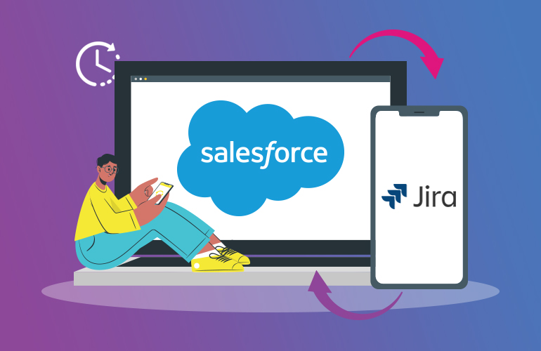 Powering Real-Time Two-Way Synchronization Between Salesforce and Jira